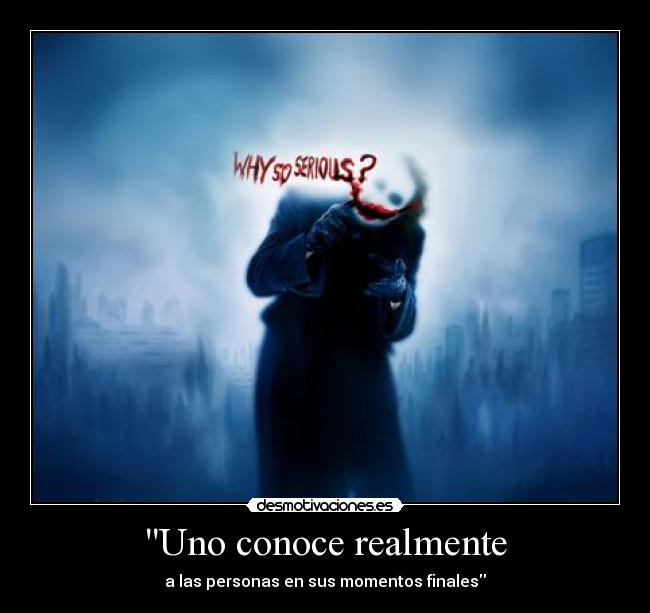 Uno conoce realmente -