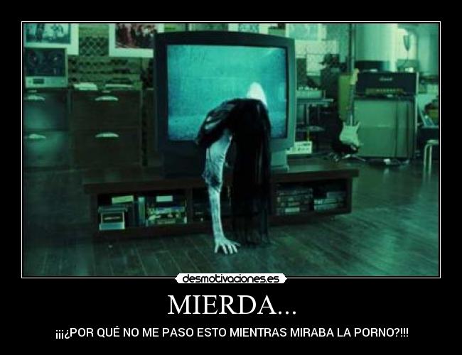 MIERDA... - 