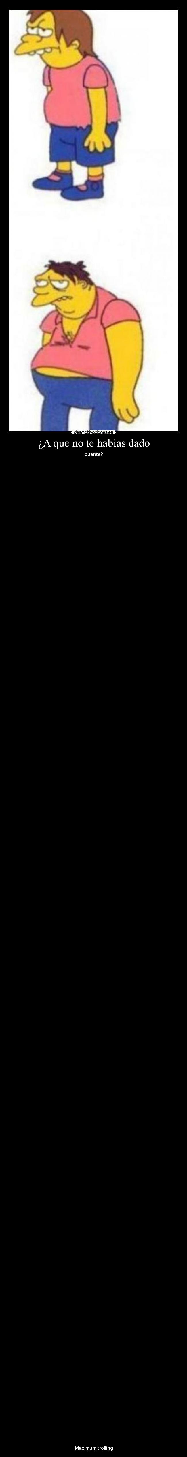 ¿A que no te habias dado -