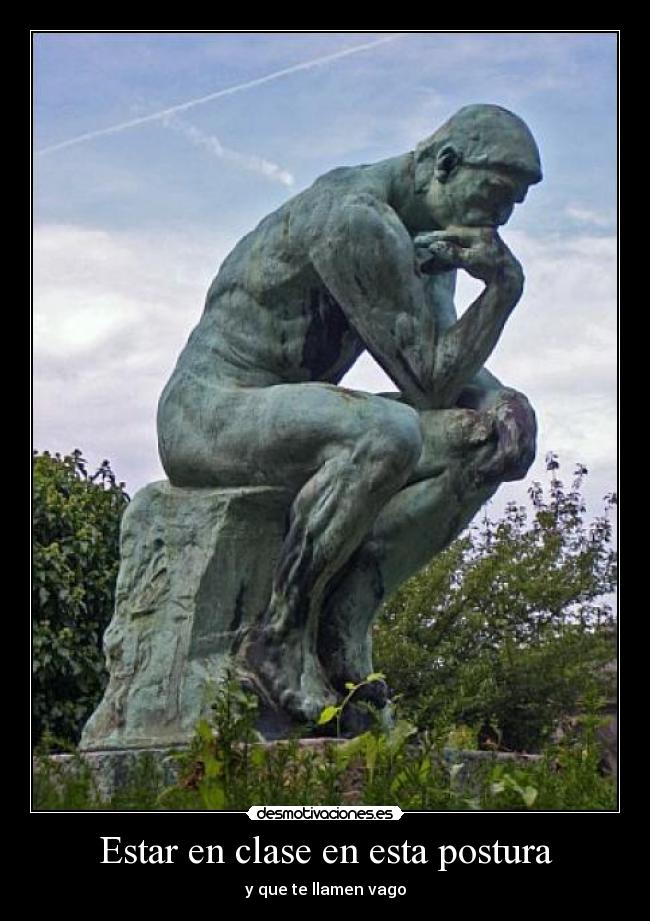 Estar en clase en esta postura -