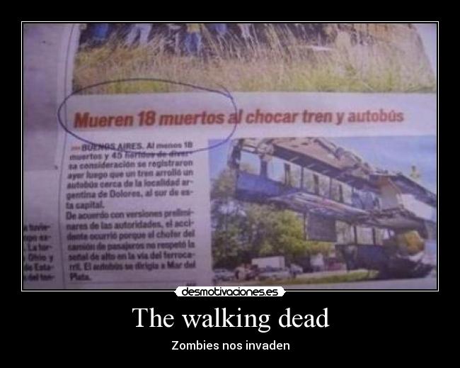 The walking dead - Zombies nos invaden