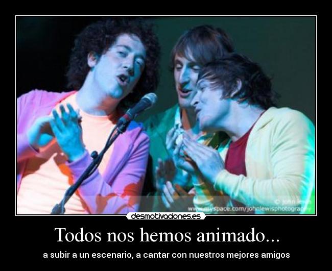 Todos nos hemos animado... - 