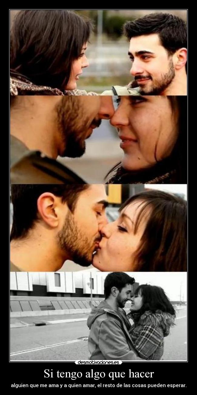 Si tengo algo que hacer -