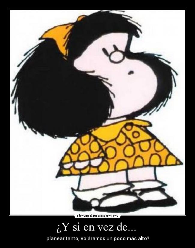 ¿Y si en vez de... -