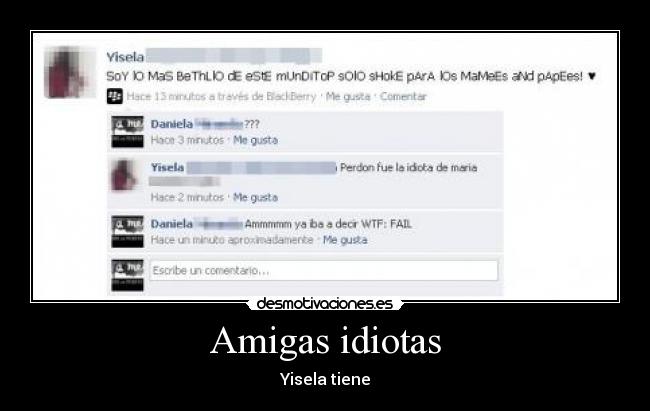 Amigas idiotas - Yisela tiene