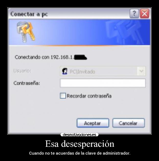 Esa desesperación - 