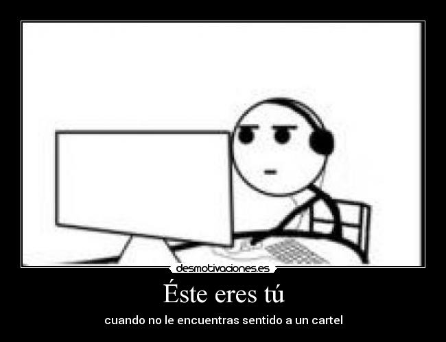 Éste eres tú - 