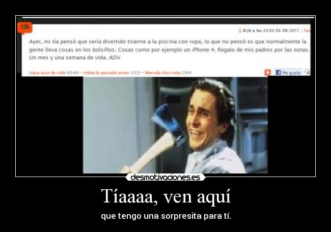 Tíaaaa, ven aquí - que tengo una sorpresita para tí.