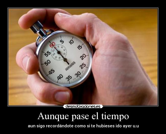 Aunque pase el tiempo -