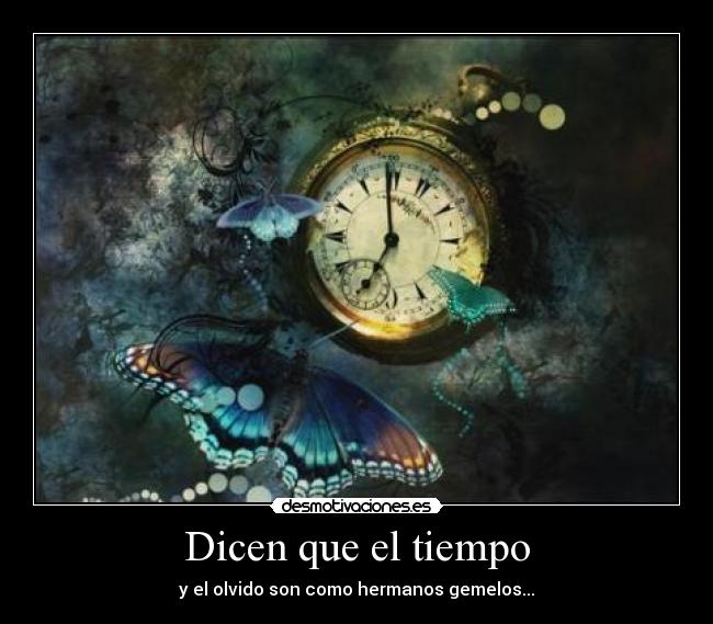 carteles tiempo olvido desmotivaciones