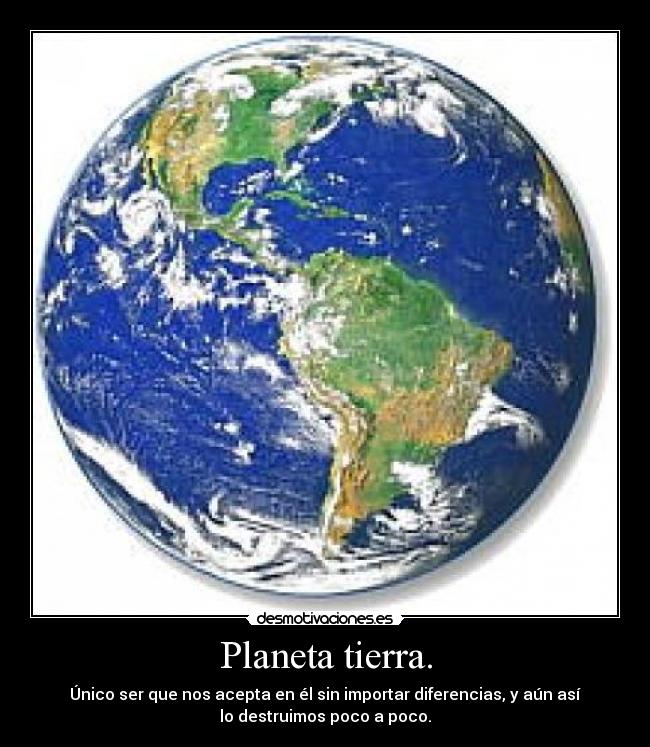 Planeta tierra. - 