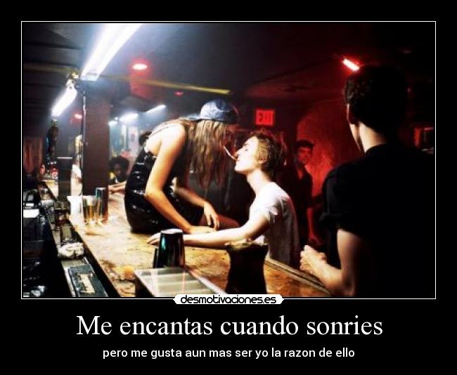 Me encantas cuando sonries - 