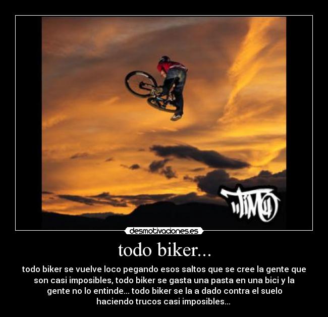 todo biker... -