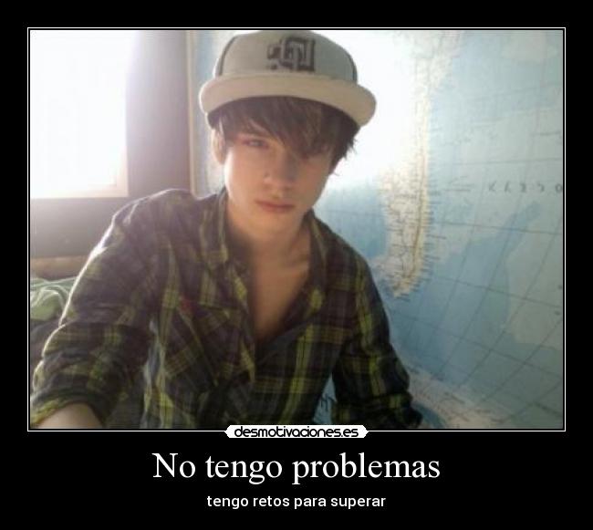 No tengo problemas - tengo retos para superar