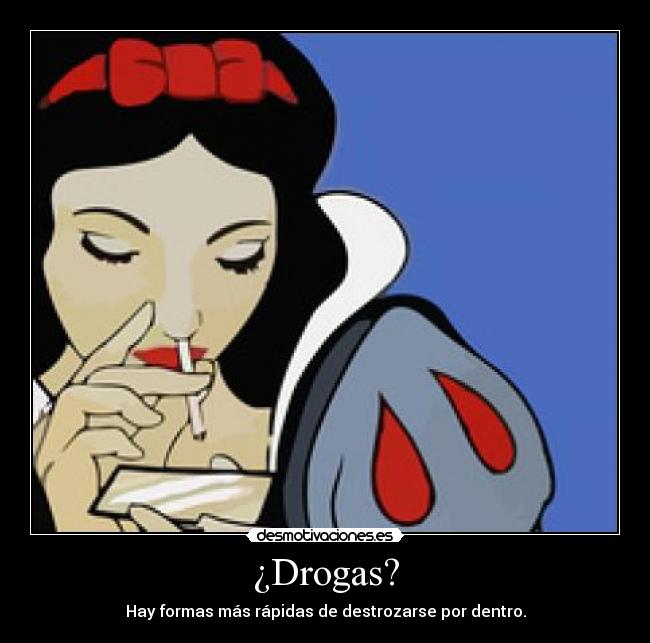 ¿Drogas? -