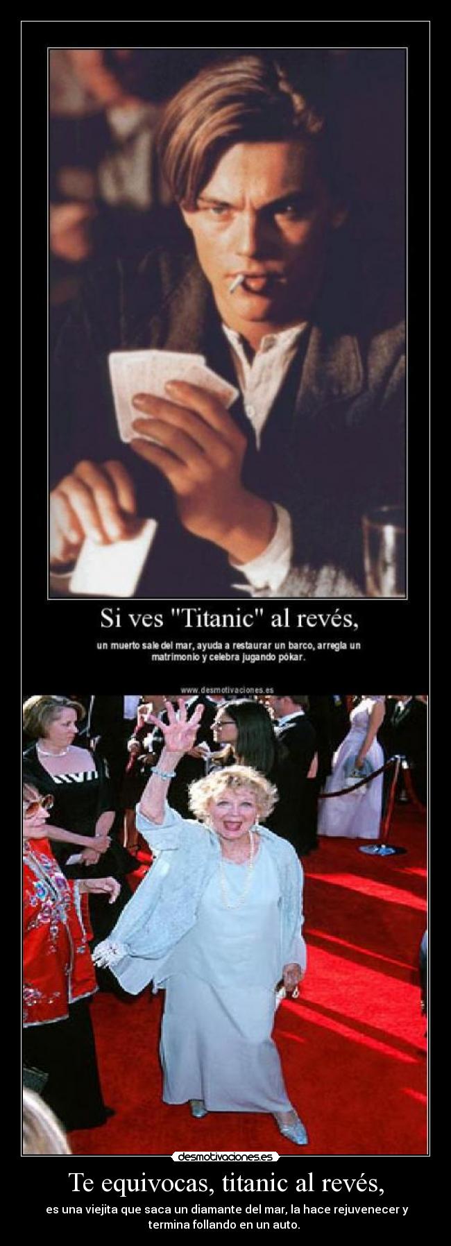 Te equivocas, titanic al revés, -