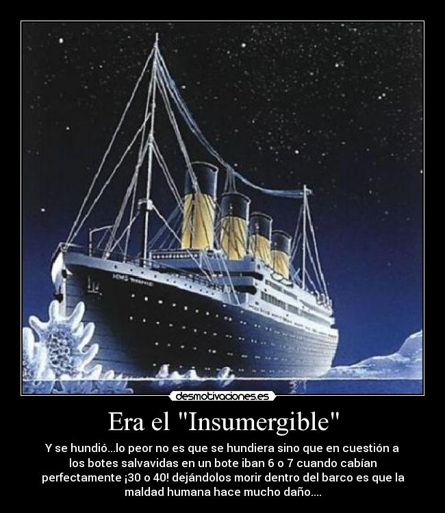 Era el Insumergible - 