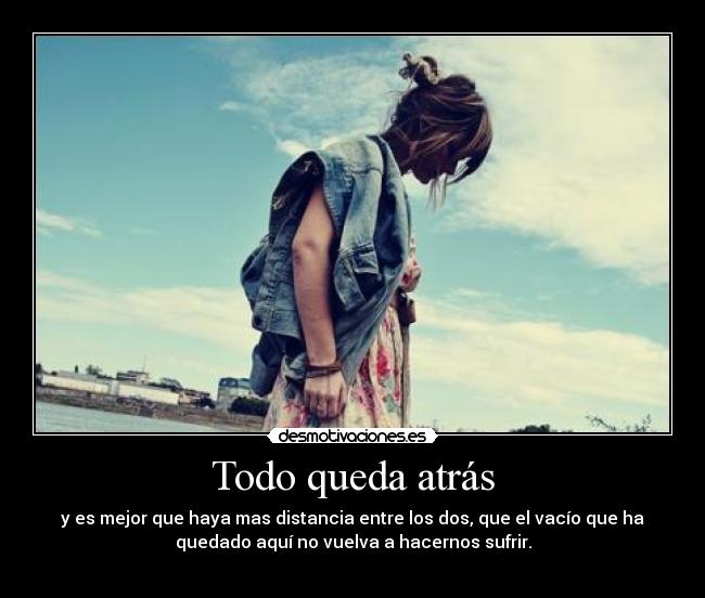 Todo queda atrás - 