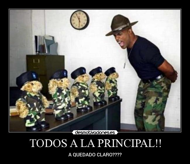 TODOS A LA PRINCIPAL!! -