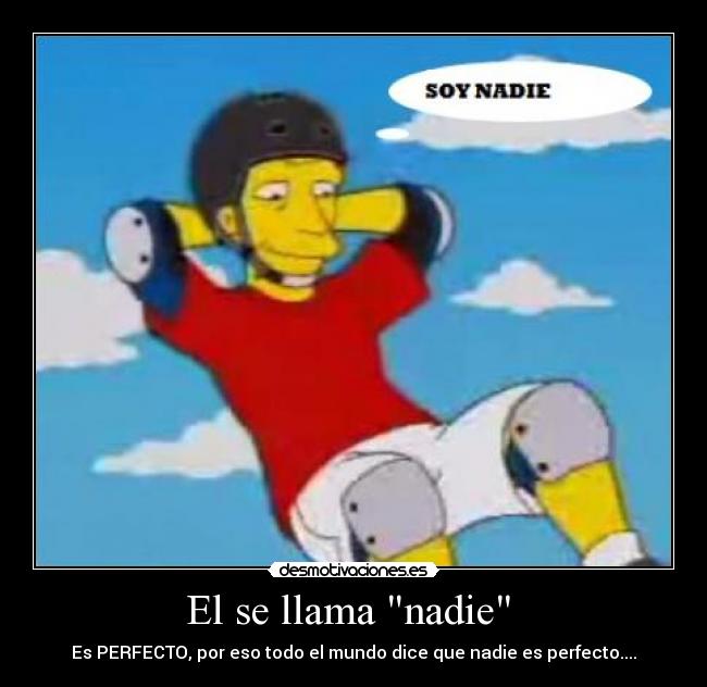 El se llama nadie  - 