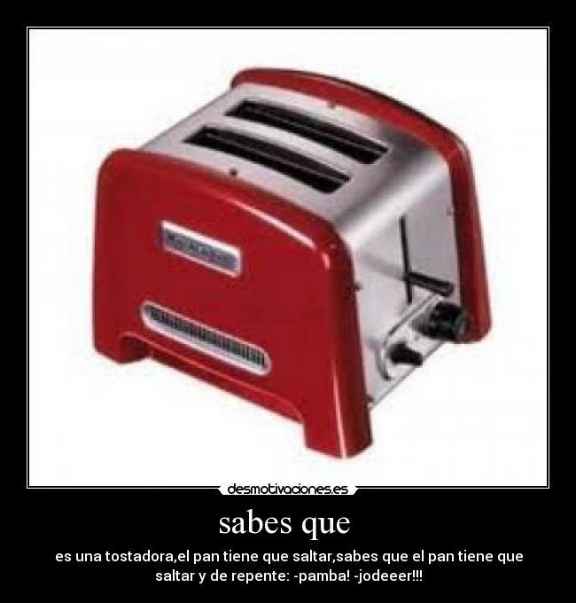 sabes que  - 