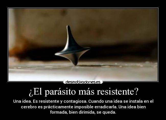 carteles origen parasito resistente idea desmotivaciones