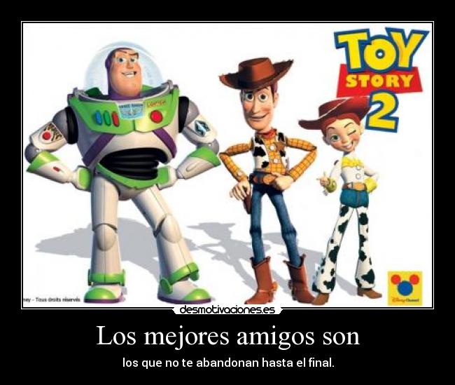Los mejores amigos son -