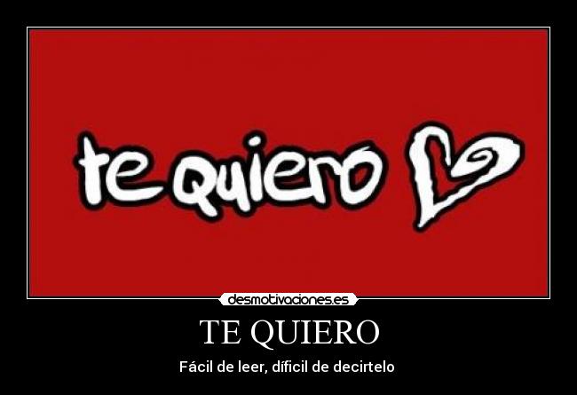 TE QUIERO - 