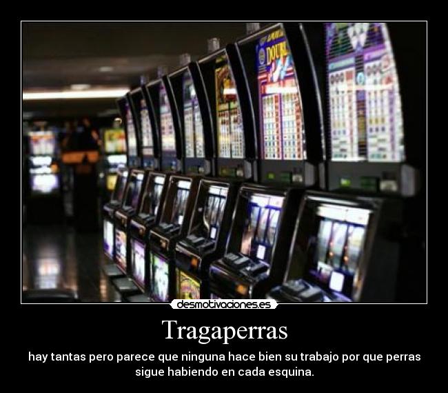 Tragaperras -