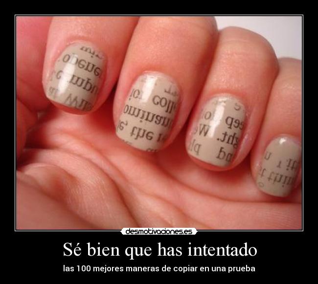 Sé bien que has intentado - las 100 mejores maneras de copiar en una prueba