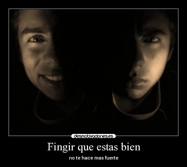 Fingir que estas bien - 