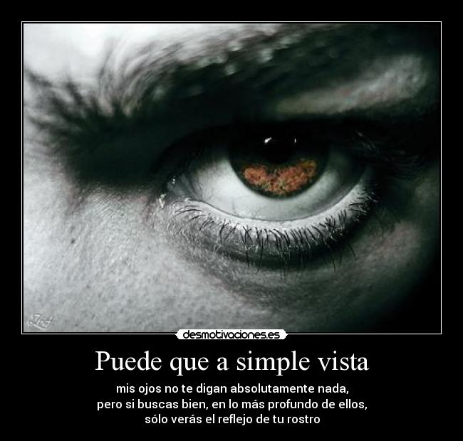 Puede que a simple vista - 