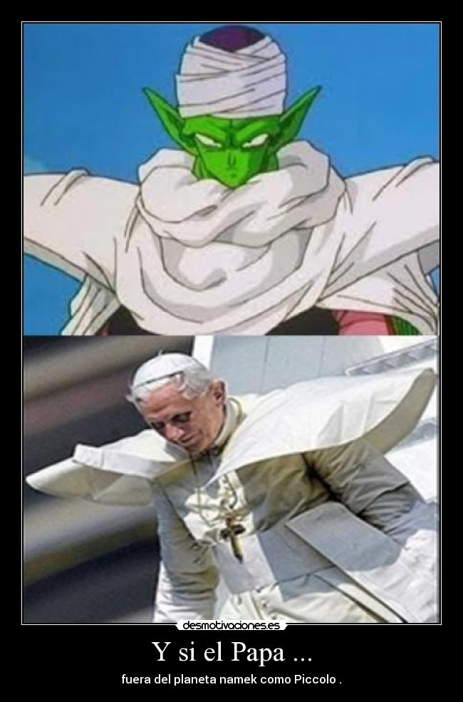 Y si el Papa ... - 
