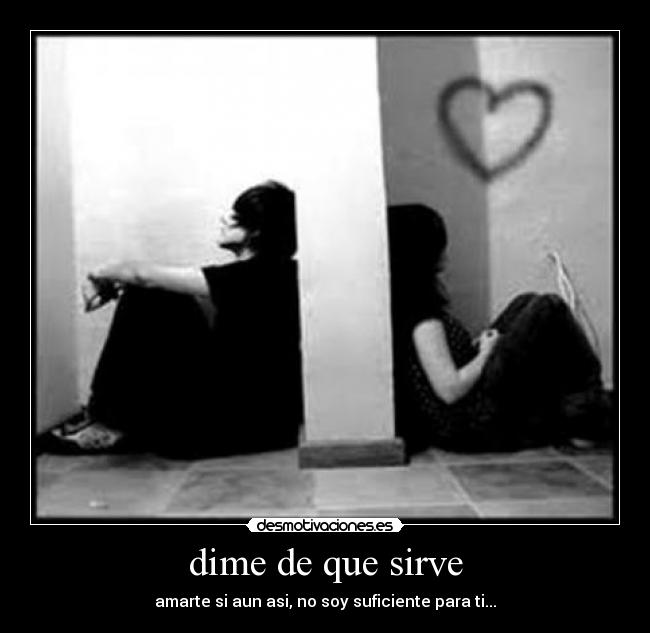 dime de que sirve - 