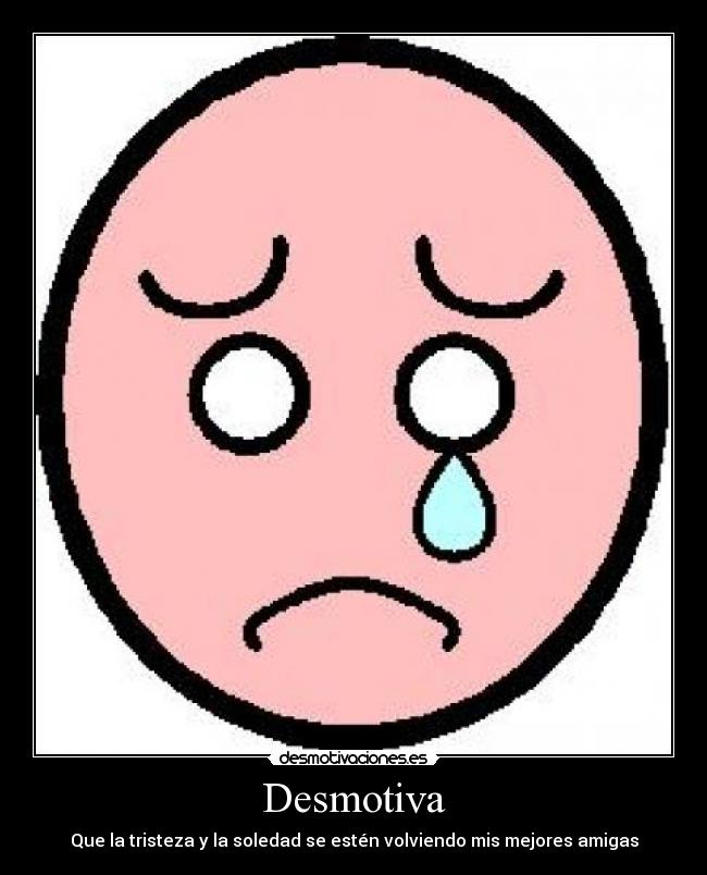 carteles triste desmotivaciones