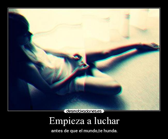 Empieza a luchar - 