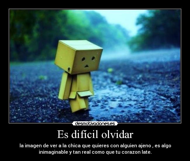 Es difícil olvidar -