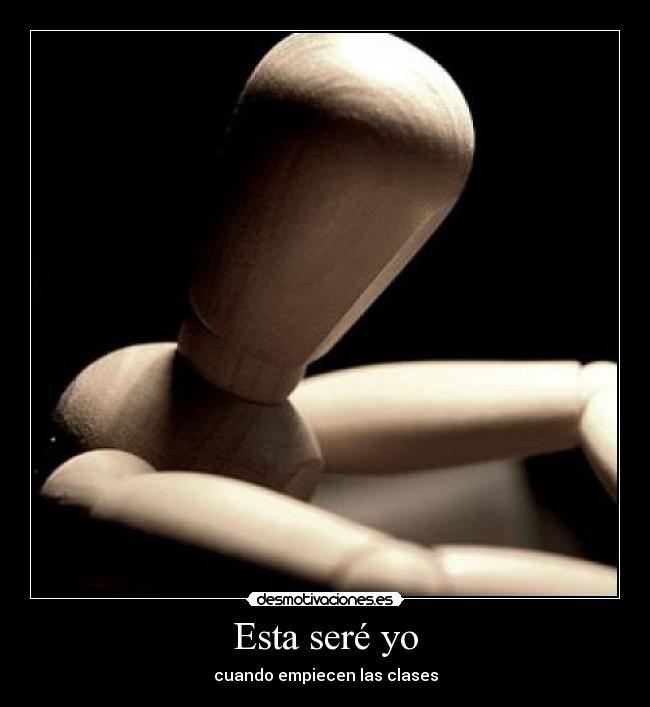 Esta seré yo - cuando empiecen las clases