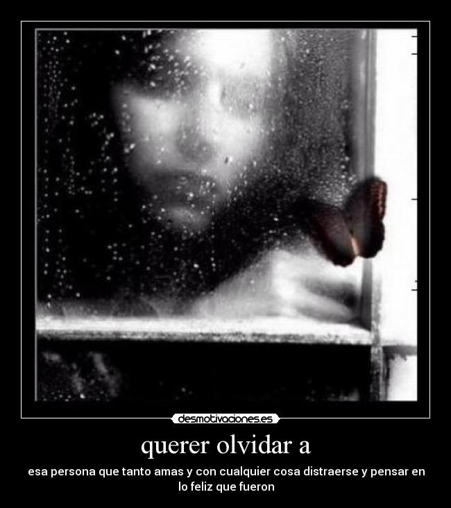 carteles olvidar olvidar desmotivaciones