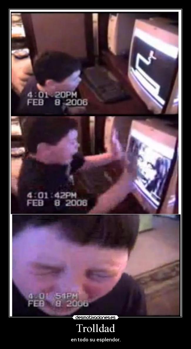 Trolldad - en todo su esplendor.