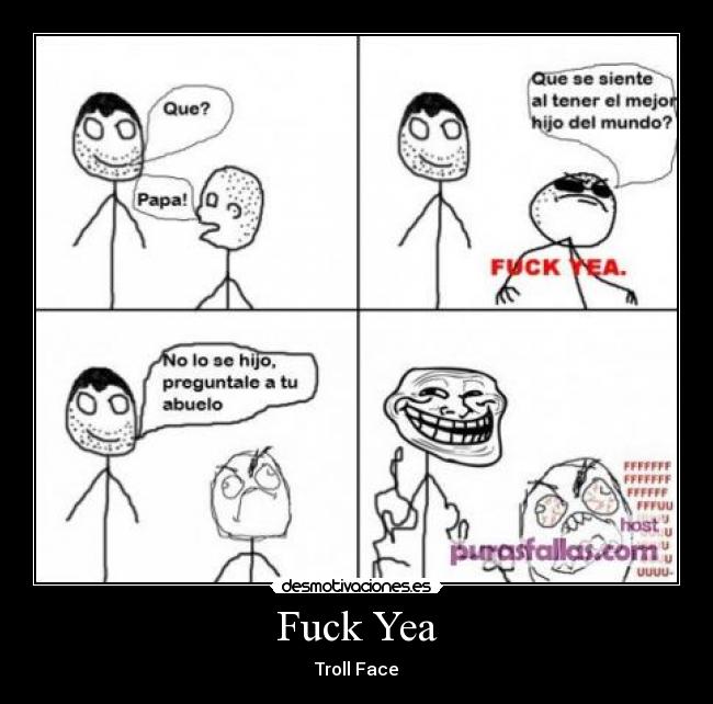 Fuck Yea - Troll Face