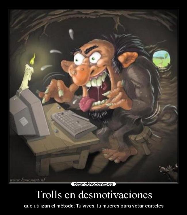 Trolls en desmotivaciones -