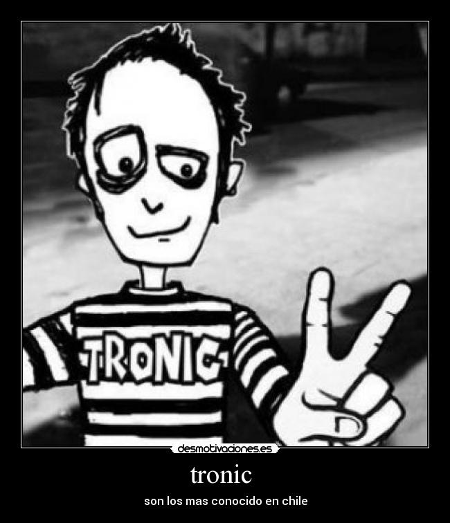 tronic -