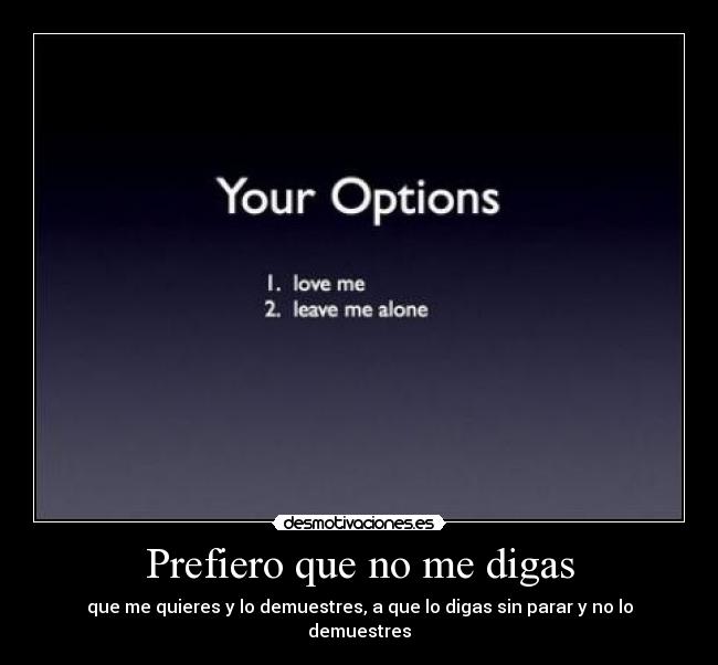 Prefiero que no me digas - 