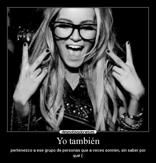 Yo también -