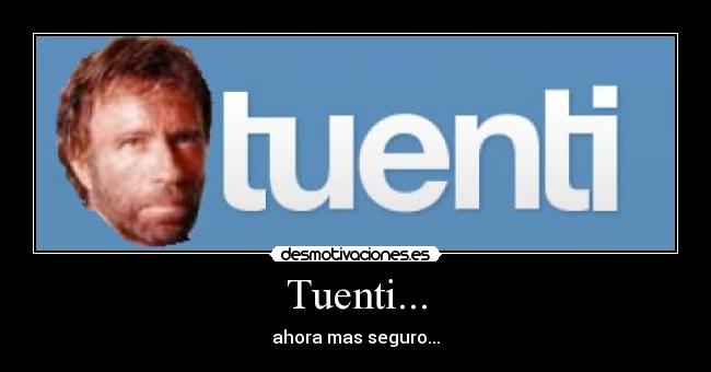 Tuenti... - ahora mas seguro...