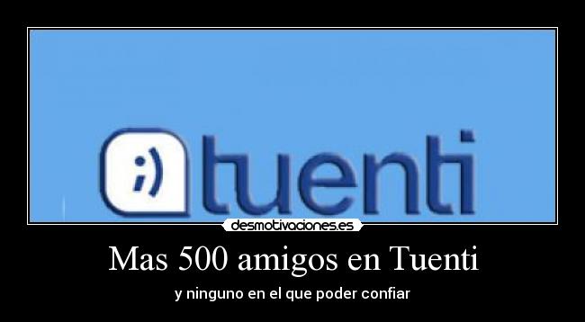 Mas 500 amigos en Tuenti - 