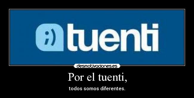 Por el tuenti, - 
