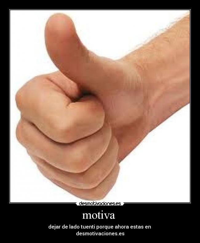 motiva - dejar de lado tuenti porque ahora estas en
desmotivaciones.es