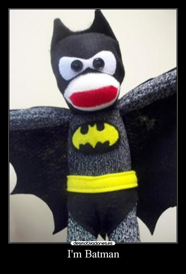 Im Batman - 